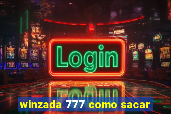 winzada 777 como sacar