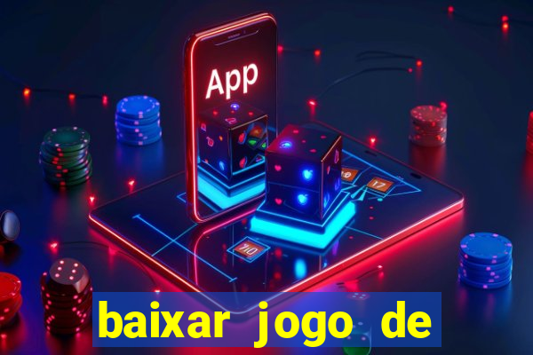 baixar jogo de aposta para ganhar dinheiro