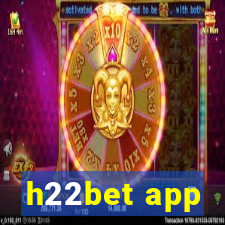 h22bet app