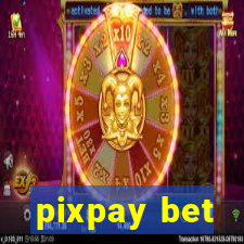 pixpay bet