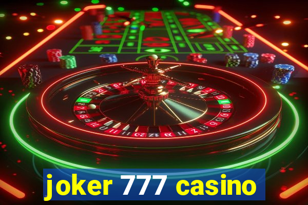 joker 777 casino