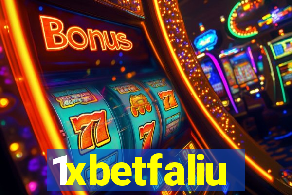 1xbetfaliu