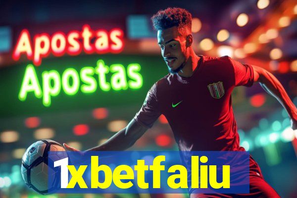 1xbetfaliu