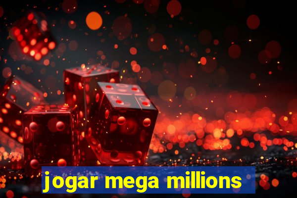 jogar mega millions