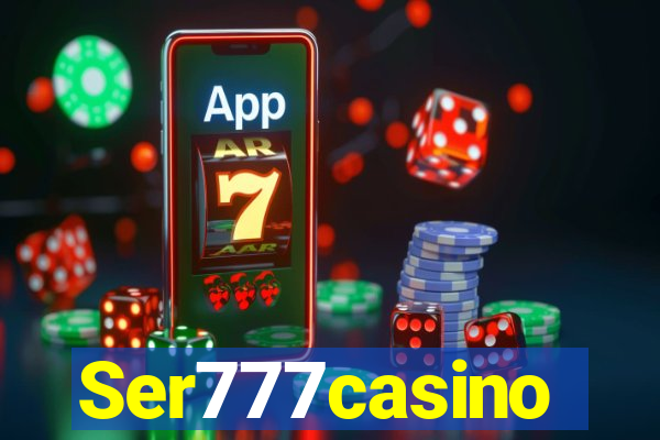 Ser777casino