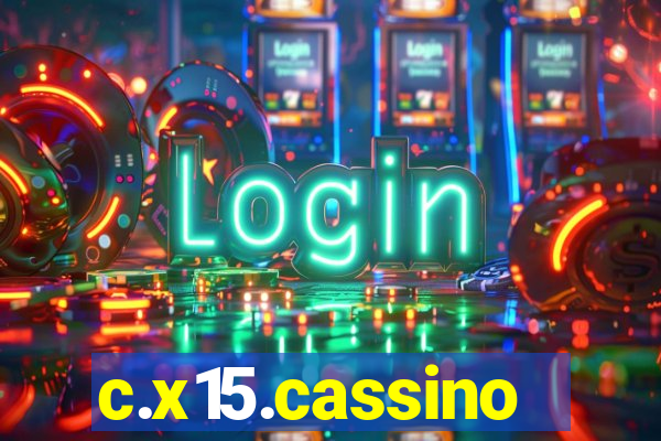 c.x15.cassino