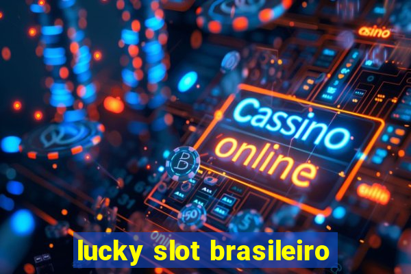 lucky slot brasileiro