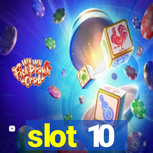 slot 10