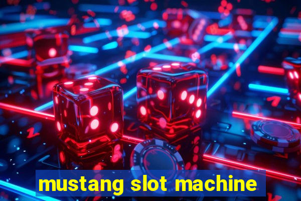 mustang slot machine