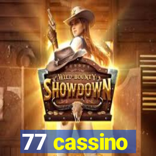 77 cassino