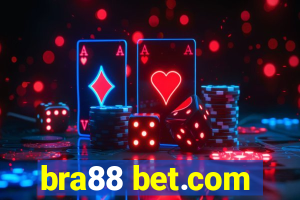 bra88 bet.com