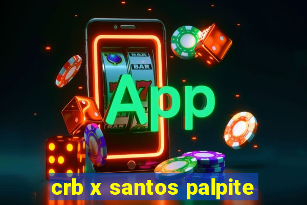 crb x santos palpite