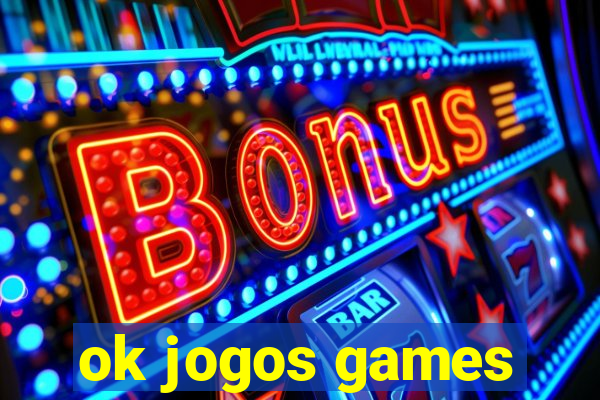 ok jogos games