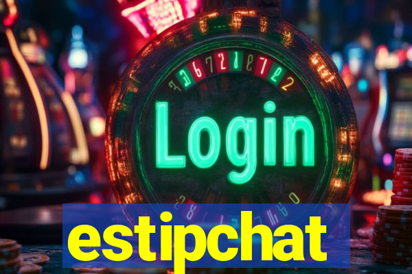 estipchat