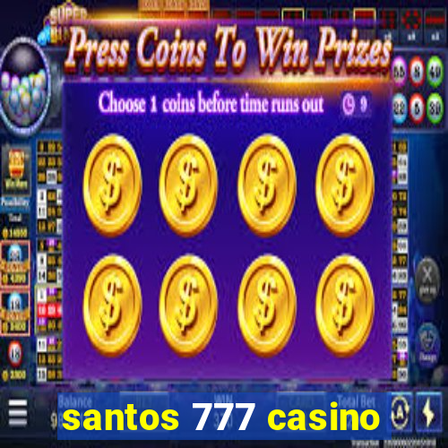 santos 777 casino