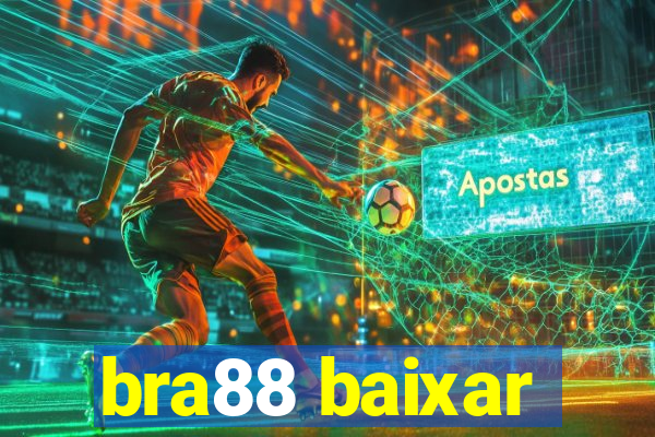 bra88 baixar