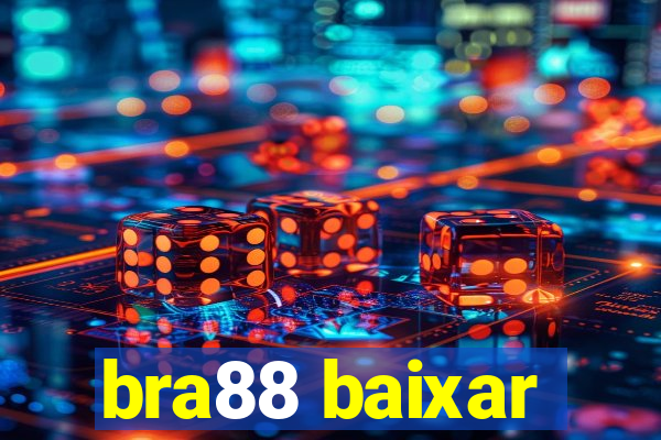 bra88 baixar