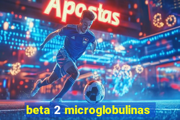 beta 2 microglobulinas