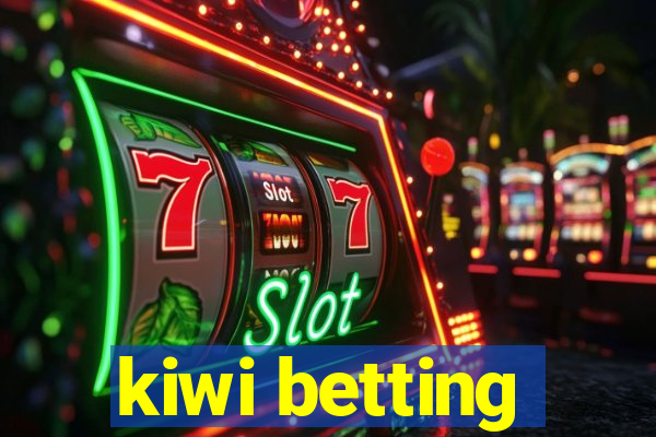 kiwi betting