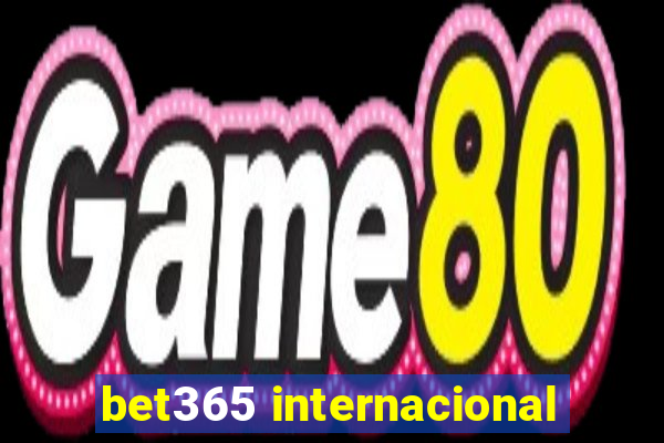 bet365 internacional