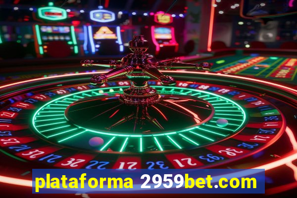 plataforma 2959bet.com