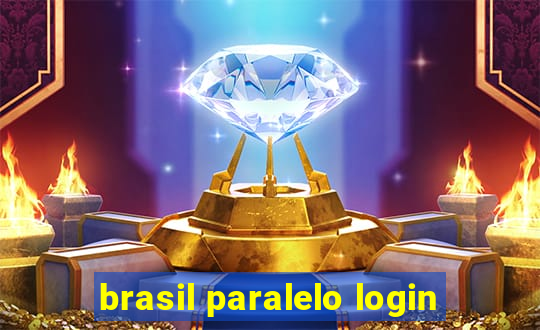 brasil paralelo login