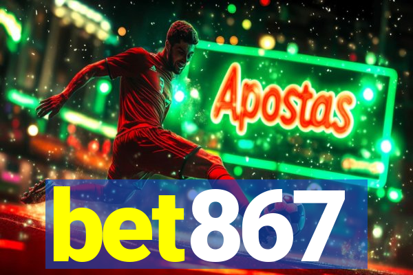 bet867