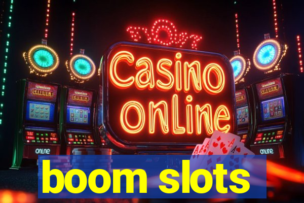 boom slots