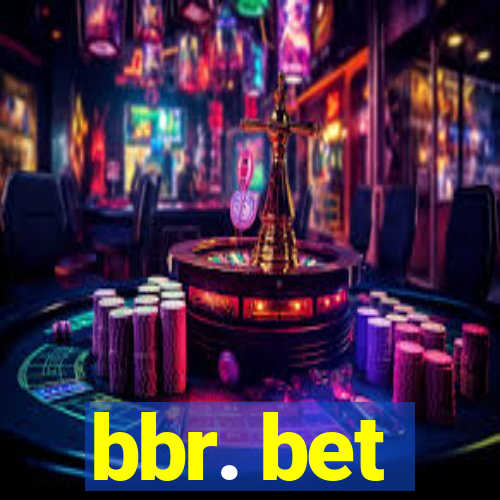 bbr. bet