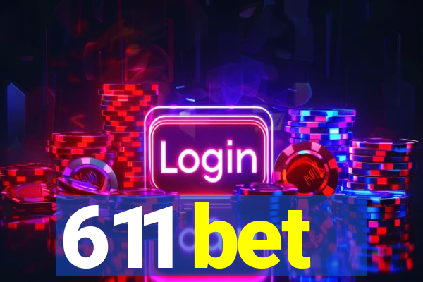 611 bet