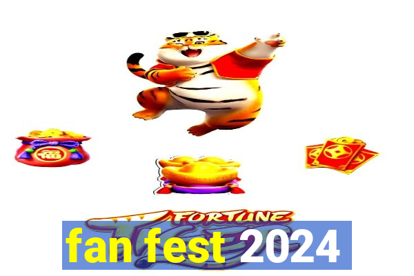 fan fest 2024