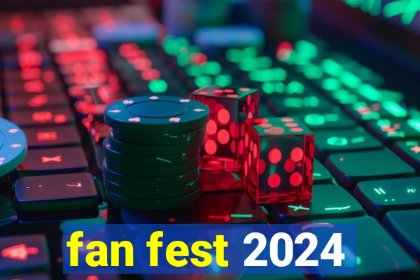 fan fest 2024