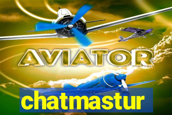 chatmastur