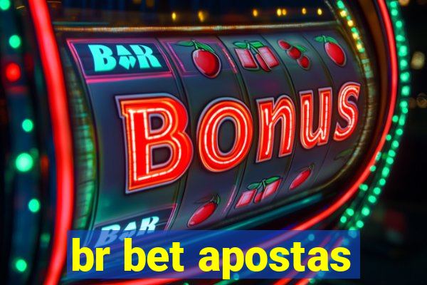 br bet apostas