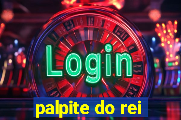 palpite do rei