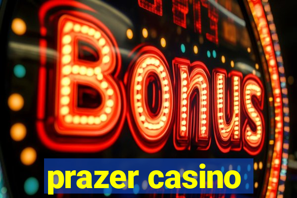 prazer casino