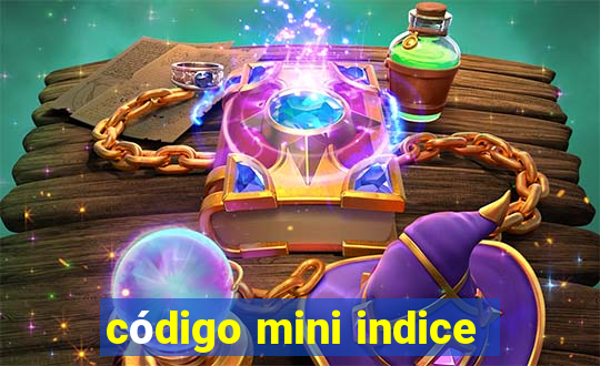 código mini indice