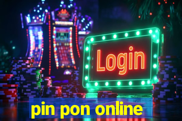 pin pon online