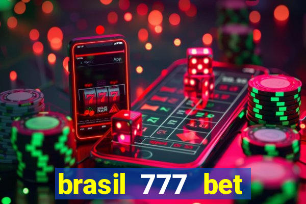 brasil 777 bet como jogar