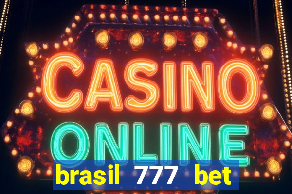 brasil 777 bet como jogar