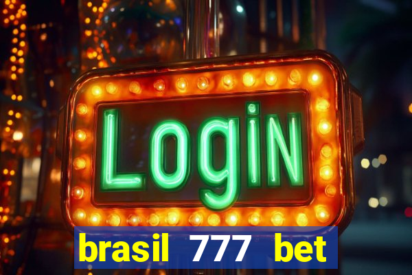 brasil 777 bet como jogar