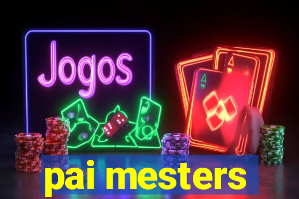 pai mesters