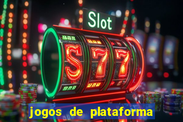 jogos de plataforma para ganhar dinheiro