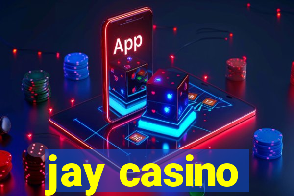 jay casino