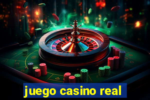 juego casino real