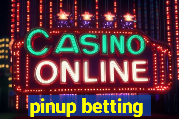 pinup betting