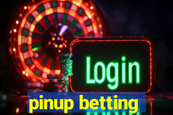 pinup betting