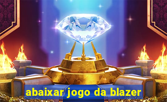 abaixar jogo da blazer