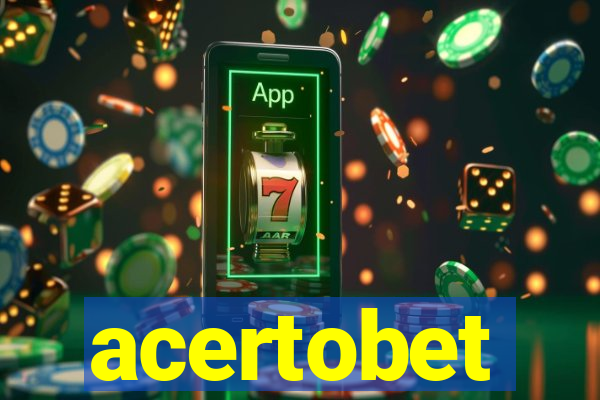 acertobet