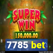 7785 bet